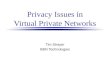 Privacy Issues in Virtual Private Networks Tim Strayer BBN Technologies