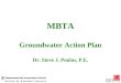 MBTA Groundwater Action Plan Dr. Steve J. Poulos, P.E
