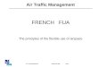 September 2008Page 1 – Air Traffic Management Air Traffic Management FRENCH FUA The principles of the flexible use of airspace