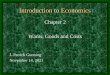 Introduction to Economics Chapter 2 Wants, Goods and Costs J. Patrick Gunning January 16, 2014