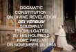 DOGMATIC CONSTITUTION ON DIVINE REVELATION DEI VERBUM SOLEMNLY PROMULGATED BY HIS HOLINESS POPE PAUL VI ON NOVEMBER 18, 1965