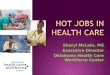 Sheryl McLain, MS Executive Director Oklahoma Health Care Workforce Center