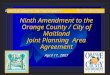 Ninth Amendment to the Orange County / City of Maitland Joint Planning Area Agreement April 17, 2007 Ninth Amendment to the Orange County / City of Maitland