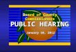 Board of County Commissioners PUBLIC HEARING January 10, 2012