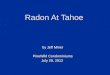 Radon At Tahoe by Jeff Miner PineWild Condominiums July 28, 2012