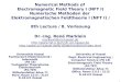 1 Numerical Methods of Electromagnetic Field Theory I (NFT I) Numerische Methoden der Elektromagnetischen Feldtheorie I (NFT I) / 8th Lecture / 8. Vorlesung