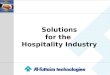 Solutions for the Hospitality Industry. Introducing Al-Futtaim Technologies One of the regions leading System Integrators Strong partnerships with leading