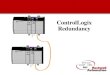 1 ControlLogix Redundancy. Rockwell Automation Confidential2 Main Redundancy Features Optimized for availability of control. Absolutely no user programming