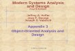 © 2005 by Prentice Hall Appendix 3 Object-Oriented Analysis and Design Modern Systems Analysis and Design Fourth Edition Jeffrey A. Hoffer Joey F. George