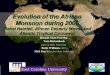 Evolution of the African Monsoon during 2006 (Sahel Rainfall, African Easterly Waves and Atlantic Tropical Cyclones) Rosana Nieto Ferreira Tom Rickenbach