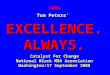 LONG Tom Peters EXCELLENCE. ALWAYS. Catalyst For Change National Black MBA Association Washington/17 September 2008
