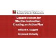 Daggett System for Effective Instruction: Creating an Action Plan Willard R. Daggett Raymond McNulty
