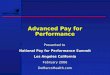 Advanced Pay for Performance Presented to National Pay for Performance Summit Los Angeles California February 2006 DeMarcoHealth.com