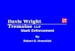 Davis Wright Tremaine LLP Stark Enforcement By Robert G. Homchick