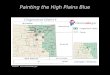 Painting the High Plains Blue SOURCE: 