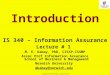 1 Copyright © 2010 M. E. Kabay. All rights reserved. Introduction IS 340 – Information Assurance Lecture # 1 M. E. Kabay, PhD, CISSP-ISSMP Assoc Prof Information