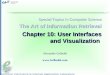 Special Topics in Computer Science The Art of Information Retrieval Chapter 10: User Interfaces and Visualization Alexander Gelbukh 