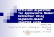 Efficient Algorithms for Approximate Member Extraction Using Signature- based Inverted Lists Jialong Han Co-authored with Jiaheng Lu, Xiaofeng Meng Renmin