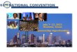 July 7- 12, 2012 Houston, Texas Sponsorship Opportunities July 7- 12, 2012 Houston, Texas Sponsorship Opportunities 103 RD N ATIONAL C ONVENTION