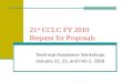 21 st CCLC FY 2010 Request for Proposals Technical Assistance Workshops January 22, 23, and Feb 2, 2009