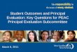 March 8, 2011 Student Outcomes and Principal Evaluation: Key Questions for PEAC Principal Evaluation Subcommittee