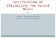 NATIONAL SCHOOL LUNCH PROGRAM ILLINOIS STATE BOARD OF EDUCATION Verification of Eligibility for School Meals