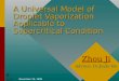 A Universal Model of Droplet Vaporization Applicable to Supercritical Condition November 19, 1999 Zhou Ji Advisor: Dr.Jiada Mo