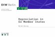 Depreciation in EU Member States Bernd Görzig. EU 6 th Framework Programme Bernd Görzig 9.6.2005 Overview n Introduction n Depreciation in EU countries