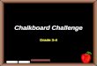 Chalkboard Challenge Grade 3-4 StudentsTeachers Game Board Living Things AnimalsPlantsMatterHodge-Podge 100 200 300 400 500 Lets Play Final Challenge