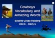 Cowboys Vocabulary and Amazing Words Second Grade Reading Unit 6 – Story 5