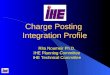 Charge Posting Integration Profile Rita Noumeir Ph.D. IHE Planning Committee IHE Technical Committee