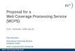 WCPS :: OGC Huntsville, 2006-mar-08 Proposal for a Web Coverage Processing Service (WCPS) OGC, Huntsville, 2006-mar-08 Peter Baumann International University