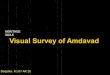 Visual Survey of Amdavad HERITAGE WALK Deepika. R | 07 AR 10