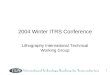 1 2004 Winter ITRS Conference Lithography International Technical Working Group