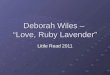 Deborah Wiles – Love, Ruby Lavender Little Read 2011