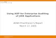 © Near Infinity Corporation  Using AOP for Enterprise Auditing of J2EE Applications AOSD Practitioners Report March 17, 2005