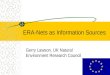 ERA-Nets as Information Sources Gerry Lawson, UK Natural Environment Research Council