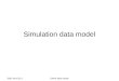 2007-04-12/13SNAP data model Simulation data model