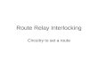 Route Relay Interlocking