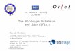 BioImage Database Project Director Image Bioinformatics Laboratory, Oxford e-Science Centre Department of Zoology, University of Oxford Oxford OX1 3PS,