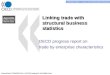 STD/PASS/TAGS – Trade and Globalisation Statistics STD/SES/TAGS – Trade and Globalisation Statistics Linking trade with structural business statistics