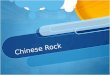 Chinese Rock. Origins Chinese Rock was started created by Cui Jian in 1984 He took his styles from Classic Rock in the U.S. and Britain, and combined