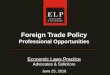 Foreign Trade Policy Professional Opportunities Economic Laws Practice Advocates & Solicitors June 25, 2010