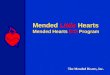 The Mended Hearts, Inc. Mended Little Hearts Mended Hearts BIG Program