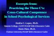Excerpts from: Practicing the Three Cs: Cross-Cultural Competence in School Psychological Services Emilia C. Lopez, Ph.D. Queens College, CUNY/NASP IDEA