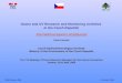 Ozone and UV Research and Monitoring Activities in the Czech Republic International aspects emphasized Karel Vanicek Czech Hydrometeorological Institute