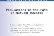 Populations in the Path of Natural Hazards A lesson plan from Making Population Real by the Population Reference Bureau Supported by the World Population