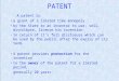 PATENT A patent is: a grant of a limited time monopoly by the State to an inventor to use, sell, distribute, license his invention in return of its full