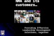NMA and its customers… Providing Effective Leadership Development Solutions… together
