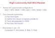 High Luminosity Hall Mini-Review Review A/C spectrometer configurations MAD + HRS, SHMS + HMS, MAD + HMS, SHMS + HRS Four example experiments 1) Pion form